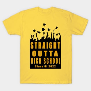 Straight Outta High School Class Of 2022 Graduation T-Shirt